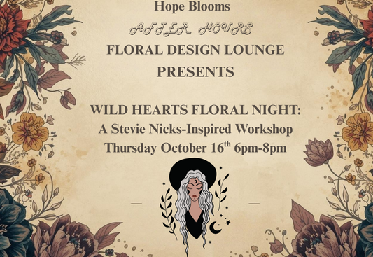 WILD HEART FLORAL NIGHT 21+ WORKSHOP ON THURSDAY OCTOBER 16, 2025